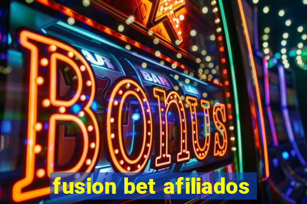 fusion bet afiliados